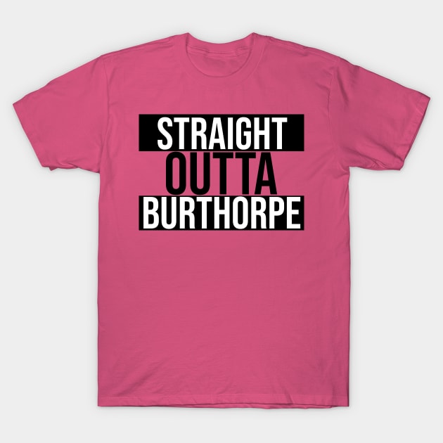 Straight Outta Burthorpe T-Shirt by OSRSShirts